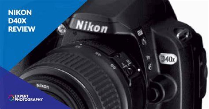 Is Nikon D40x a good camera?