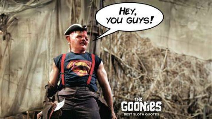 What is the famous line from The Goonies?